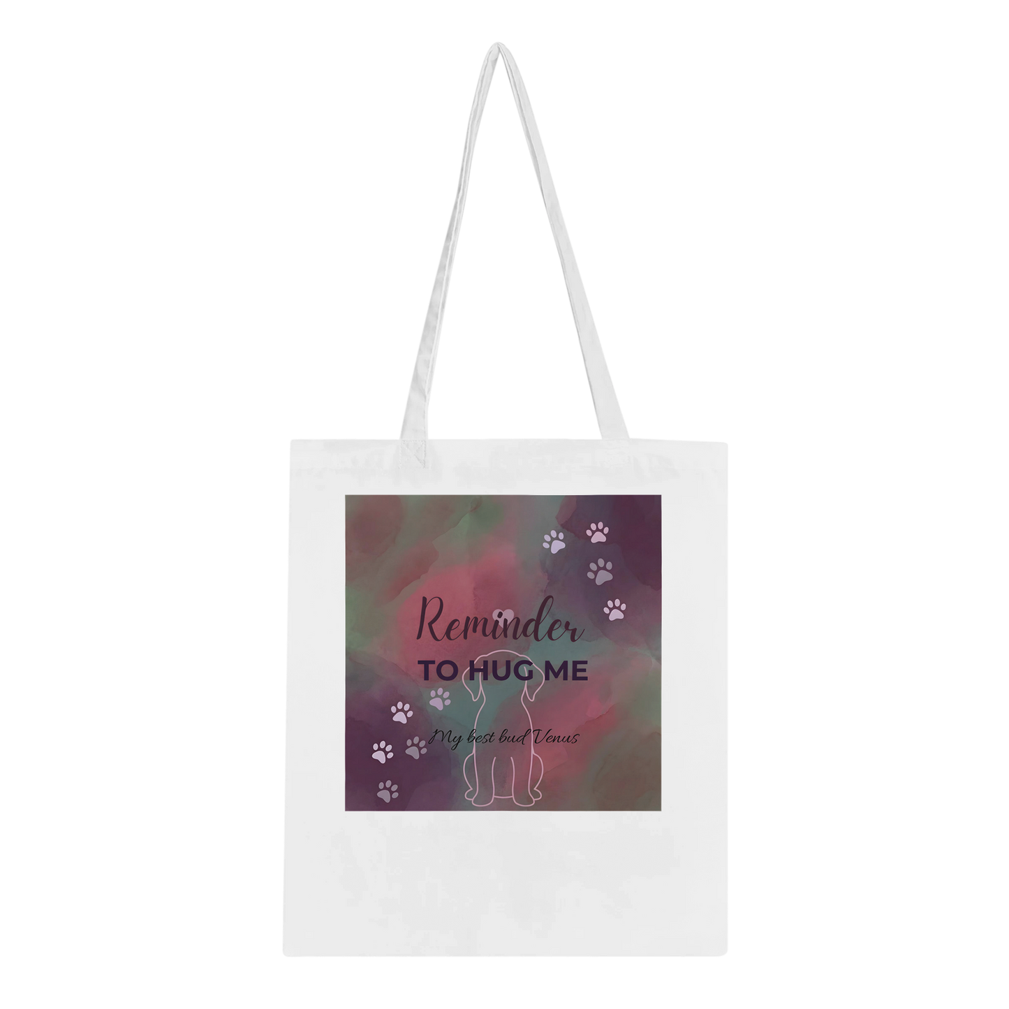 Tote bag with a dog illustration and text 'Remember to hug me' on a white background